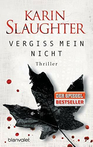 Vergiss mein nicht: Thriller (Grant-County-Serie, Band 2)