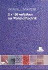 2 × 150 Fragen zur Werkstofftechnik