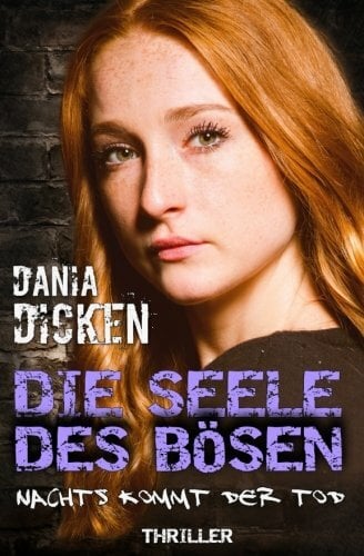 Die Seele des Bösen - Nachts kommt der Tod (Sadie Scott, Band 13) Die Seele des Bösen - Nachts kommt der Tod (Sadie Scott, Band 13)