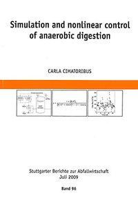 Simulation and nonlinear control of anaerobic digestion