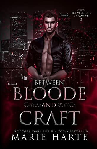 Between Bloode and Craft: Paranormal Vampire Romance (Between the Shadows, Band 2)