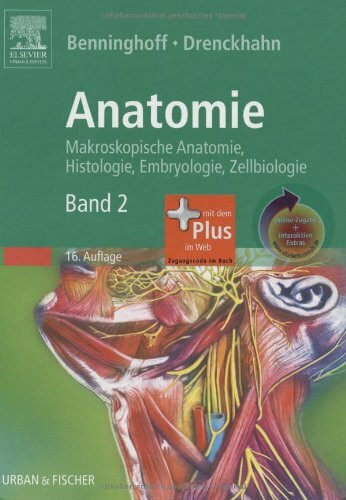 Anatomie, Makroskopische Anatomie, Embryologie und Histologie des Menschen mit StudentConsult-Zugang: Band 2: Herz-Kreislauf-System, Lymphatisches ... Drüsen, Nervensystem, Sinnesorgane, Haut.