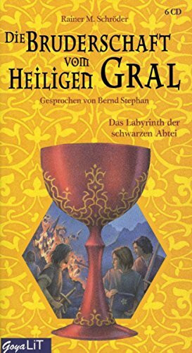 Die Bruderschaft vom heiligen Gral: Das Labyrinth der schwarzen Abtei
