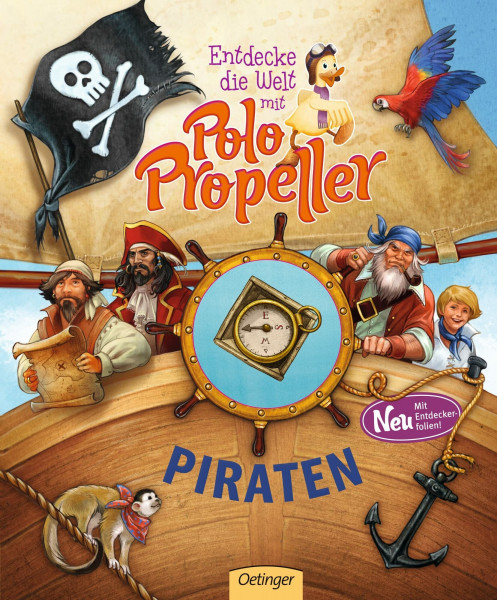 Entdecke die Welt mit Polo Propeller. Piraten: Neu: Mit Entdecker-Folien!