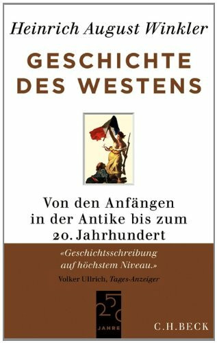 Geschichte des Westens: Von den Anfängen in der Antike bis zum 20. Jahrhundert
