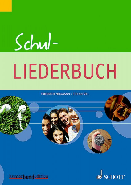 Schul-Liederbuch: für weiterführende Schulen. Gesang und Gitarre, Klavier. Liederbuch. (kunter-bund-edition)