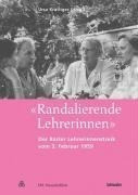 'Randalierende Lehrerinnen'