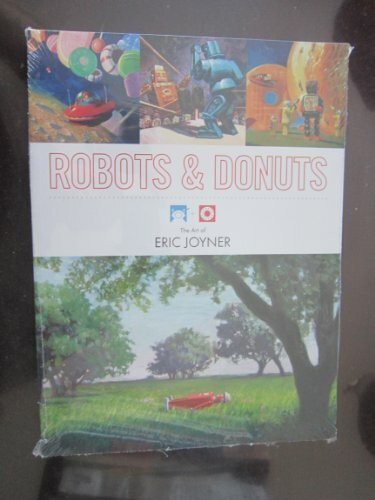 Robots and Donuts: The Art of Eric Joyner