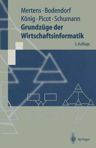 Grundzüge der Wirtschaftsinformatik (Springer-Lehrbuch)