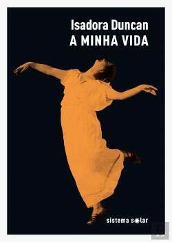 A Minha Vida (Portuguese Edition) [Paperback] Isadora Duncan