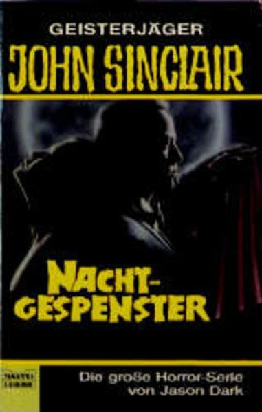 Nachtgespenster (John Sinclair. Bastei Lübbe Taschenbücher)