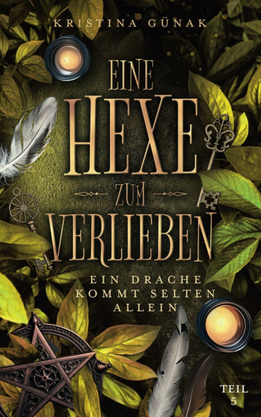 Ein Drache kommt selten allein: Eine Hexe zum Verlieben