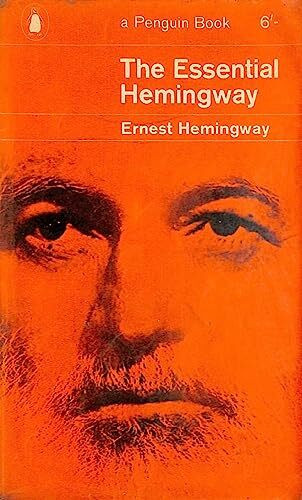 The Essential Hemingway