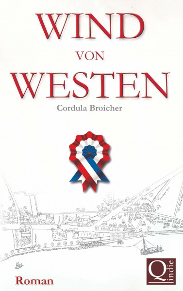 Wind von Westen: Eine rheinische Familiengeschichte