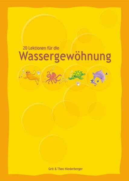 20 Lektionen für die Wassergewöhnung