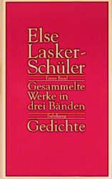 Gesammelte Werke in drei Bänden. Erster Band. Gedichte 1902-1943