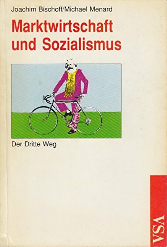 Marktwirtschaft und Sozialismus