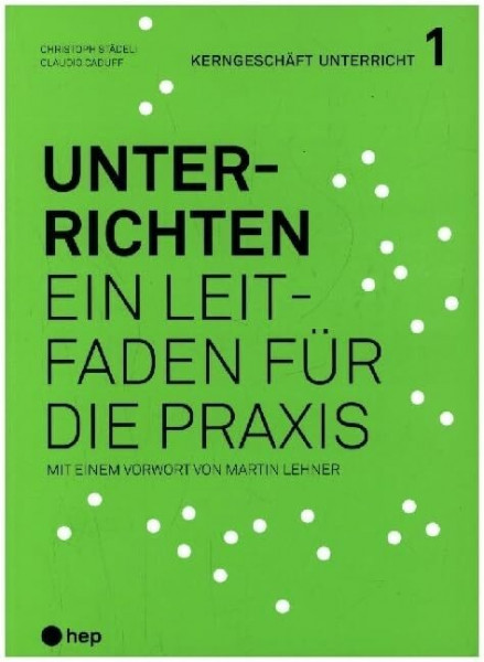 Unterrichten: Ein Leitfaden für die Praxis