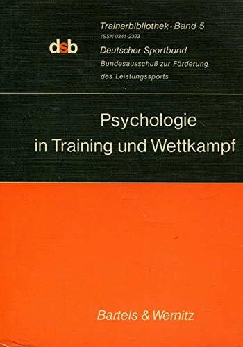 Psychologie in Training und Wettkampf