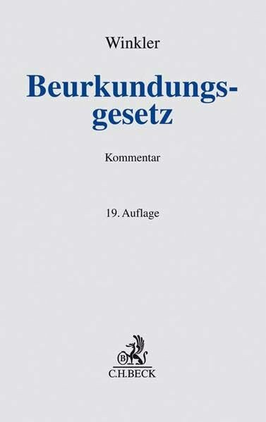 Beurkundungsgesetz: Kommentar (Grauer Kommentar)