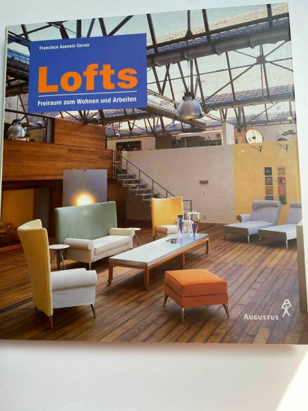 Lofts - Freiraum zum Wohnen und Arbeiten