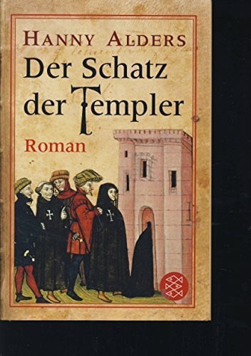 Der Schatz der Templer: Roman
