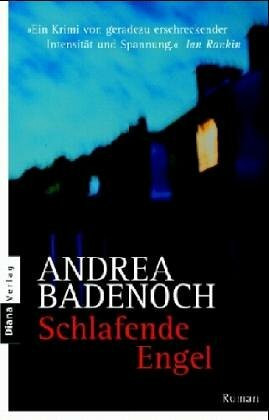 Schlafende Engel: Roman: Roman. Deutsche Erstausgabe