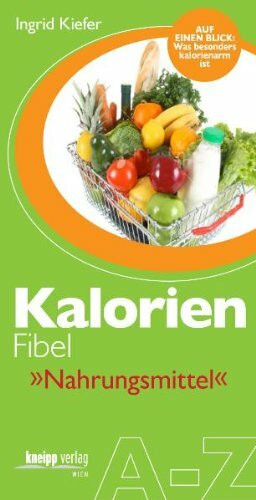 Kalorien-Fibel Nahrungsmittel
