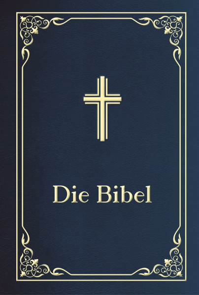 Die Bibel: Herder-Übersetzung - Schmuckausgabe in Cabra-Leder gebunden mit Goldprägung. Altes und Neues Testament / katholisch. Die Heilige Schrift des Alten und Neuen Bundes