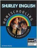 Shurley English Homeschool Kit: Level 4 Grammar Composition