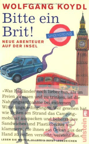 Bitte ein Brit!: Neue Abenteuer auf der Insel: Neue Abenteuer auf der Insel. Originalausgabe