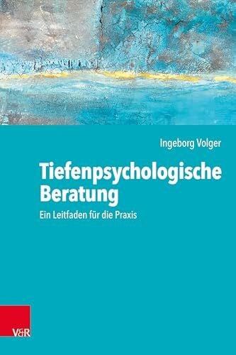 Tiefenpsychologische Beratung: Ein Leitfaden für die Praxis