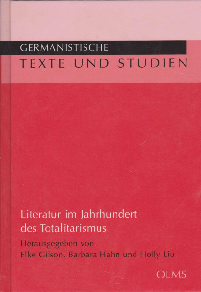 Literatur im Jahrhundert des Totalitarismus: Festschrift für Dieter Sevin (Germanistische Texte und Studien)