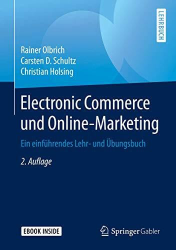 Electronic Commerce und Online-Marketing: Ein einführendes Lehr- und Übungsbuch