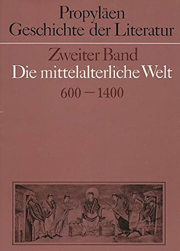 Die mittelalterliche Welt 600 - 1400. (Bd. 2)