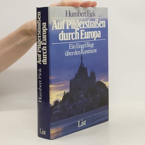 Auf Pilgerstraßen durch Europa. Ein Engel fliegt über den Kontinent