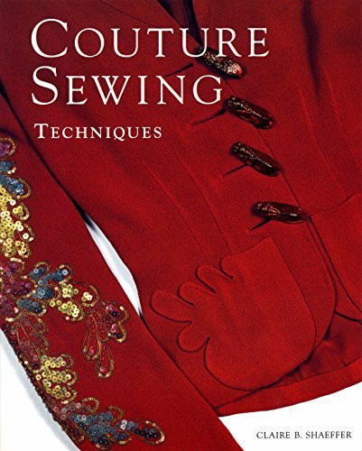 Couture Sewing Techniques