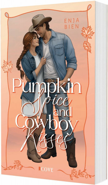 Pumpkin Spice & Cowboy Kisses: Cozy Single Dad Cowboy Romance | Gilmore Girls Vibes treffen auf Herbst-Ranch-Romantik