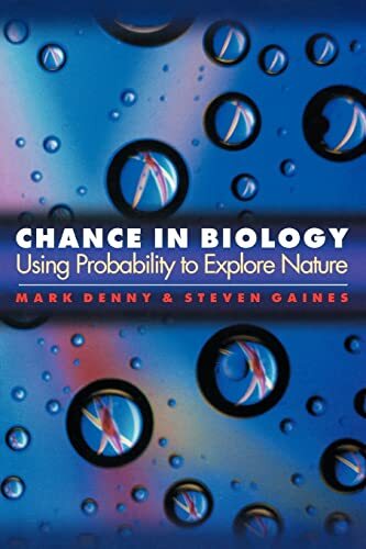Chance in Biology: Using Probability to Explore Nature Chance in Biology: Using Probability to Explore Nature