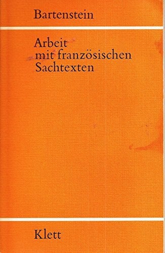 Arbeit mit französischen Sachtexten. Mündliche und schriftliche Textaufgaben in Sekundarstufe II Arbeit mit französischen Sachtexten. Mündliche und schriftliche Textaufgaben in Sekundarstufe II