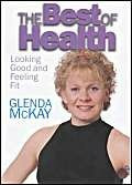 The Best of Health: Looking Good and Feeling Fit