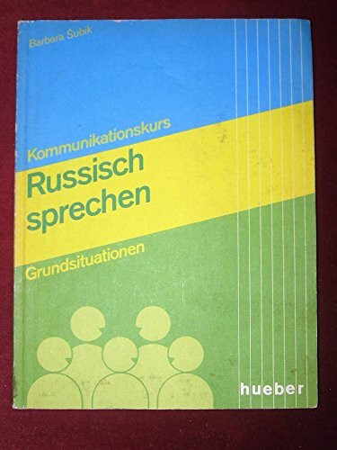 Kommunikationskurs Russisch sprechen, Grundsituationen, Textband