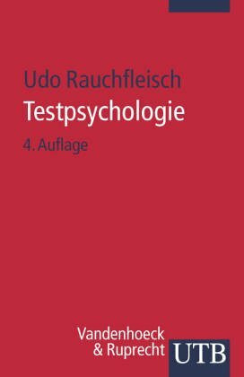 Testpsychologie Eine Einführung in die Psychodiagnostik