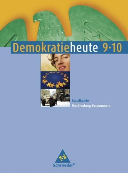 Demokratie heute 9/10. Schülerband. Sozialkunde Mecklenburg-Vorpommern