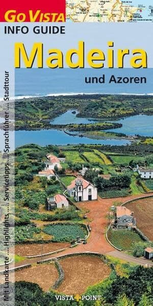 Madeira: & Azoren (Go Vista Info Guide)