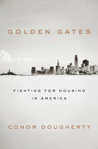 Penguin Press Golden Gates, Fighting For Housing In America