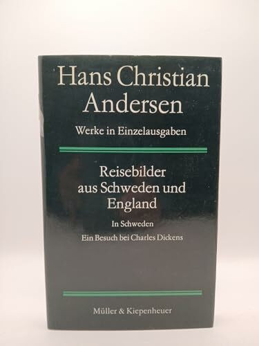 Reisebilder aus Schweden und England. Gesammelte Werke in Einzelausgaben
