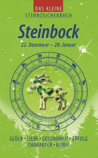 Das kleine Sternzeichenbuch. Steinbock