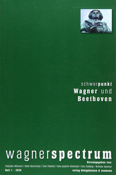 wagnerspectrum: Schwerpunkt: Wagner und Beethoven
