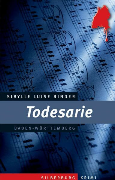 Todesarie: Ein Baden-Württemberg-Krimi